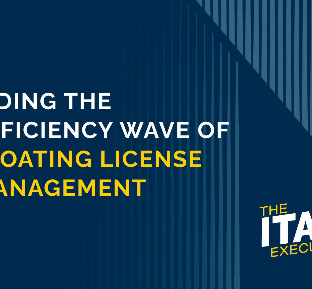 Riding the Efficiency Wave of Floating License Management Episode
